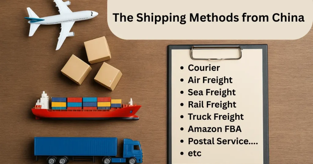 The Shipping Methods from China